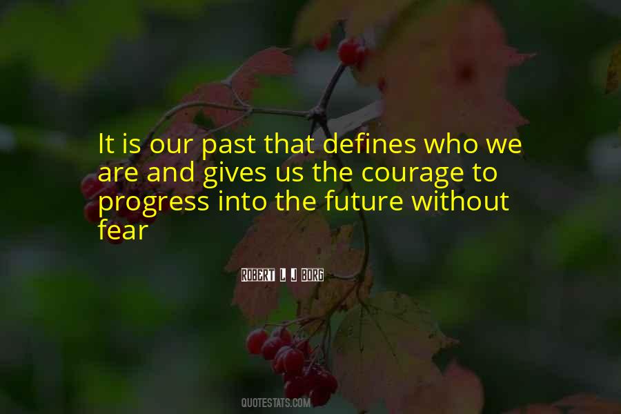 Defines Us Quotes #1423457
