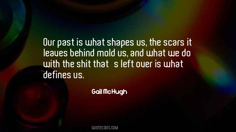 Defines Us Quotes #1851846