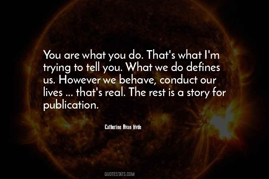 Defines Us Quotes #1873970