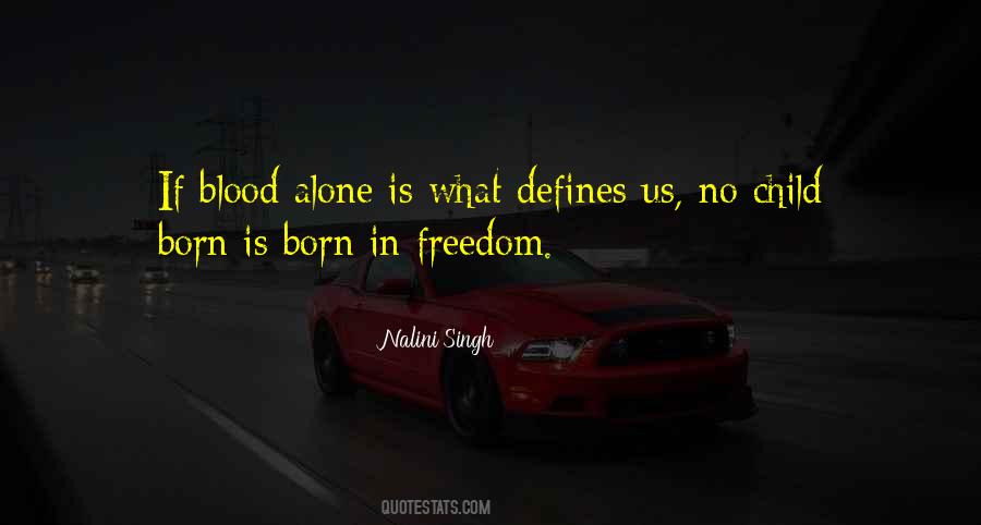 Defines Us Quotes #305321