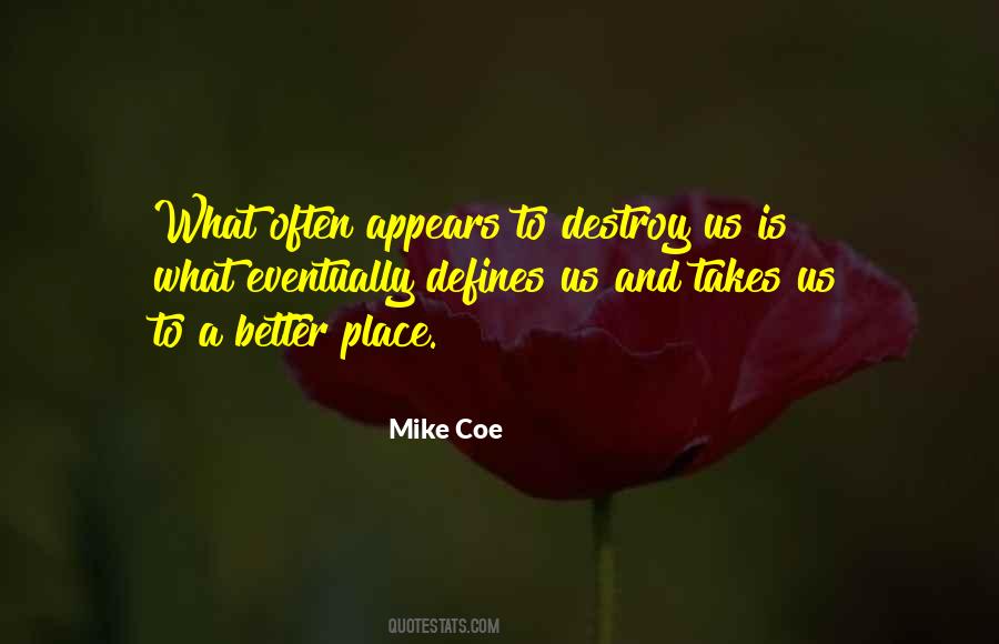 Defines Us Quotes #477331