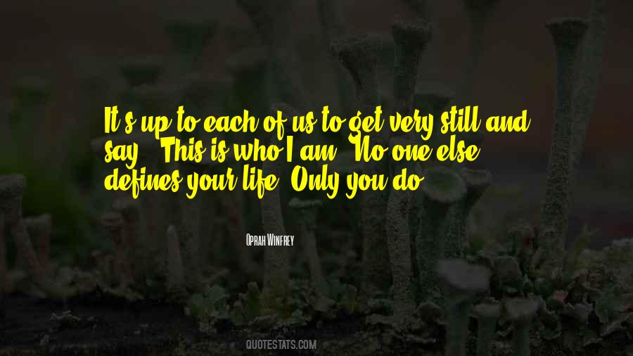Defines Us Quotes #612823