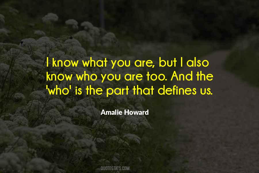Defines Us Quotes #843379