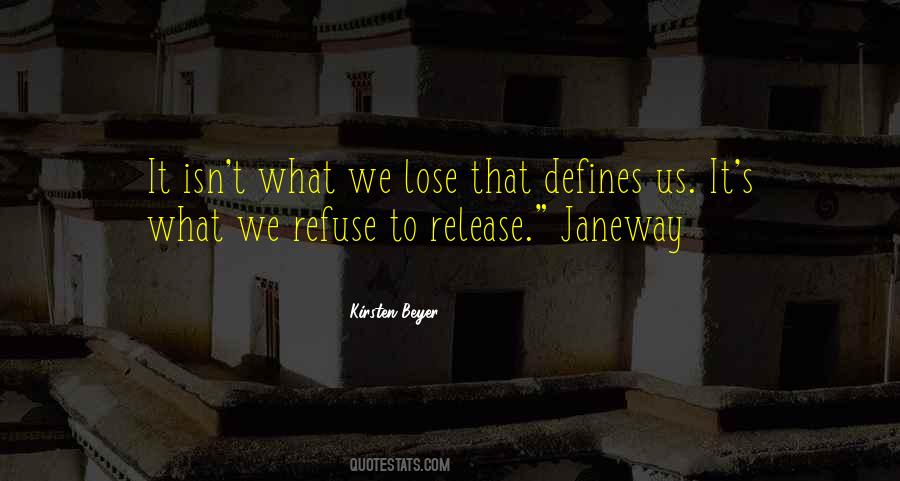 Defines Us Quotes #876093