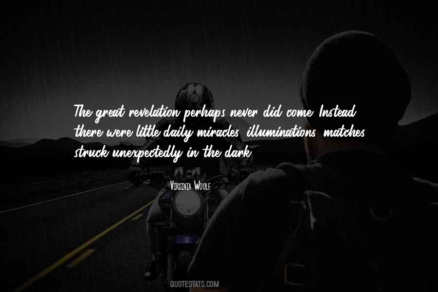 Quotes About Illuminations #653229