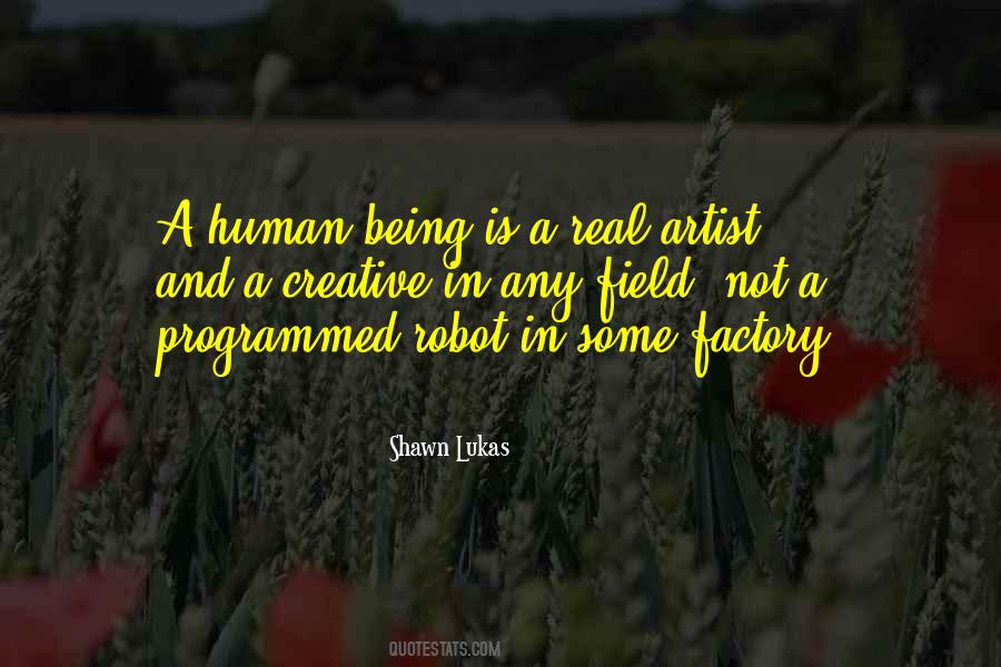 Quotes About Being Programmed #1029886