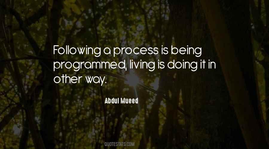 Quotes About Being Programmed #1259299