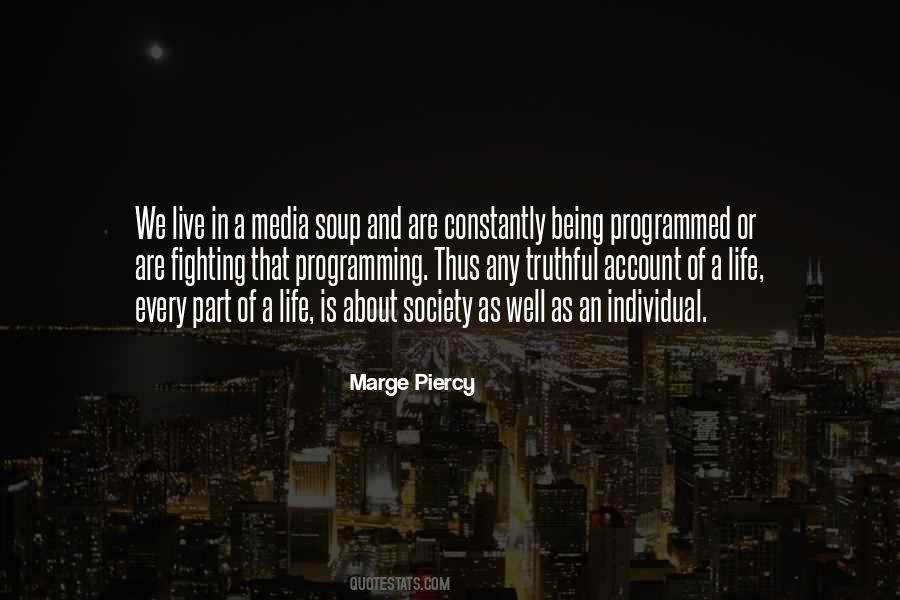 Quotes About Being Programmed #1722857