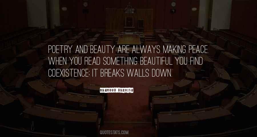 Quotes About Something Beautiful #1159039