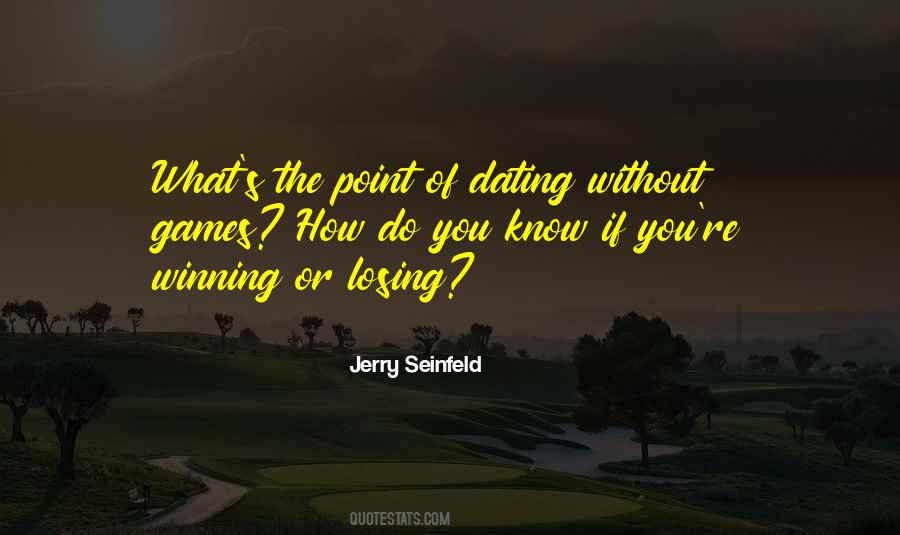 Quotes About Losing Games #1138845