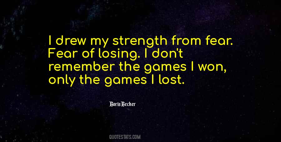 Quotes About Losing Games #1218439