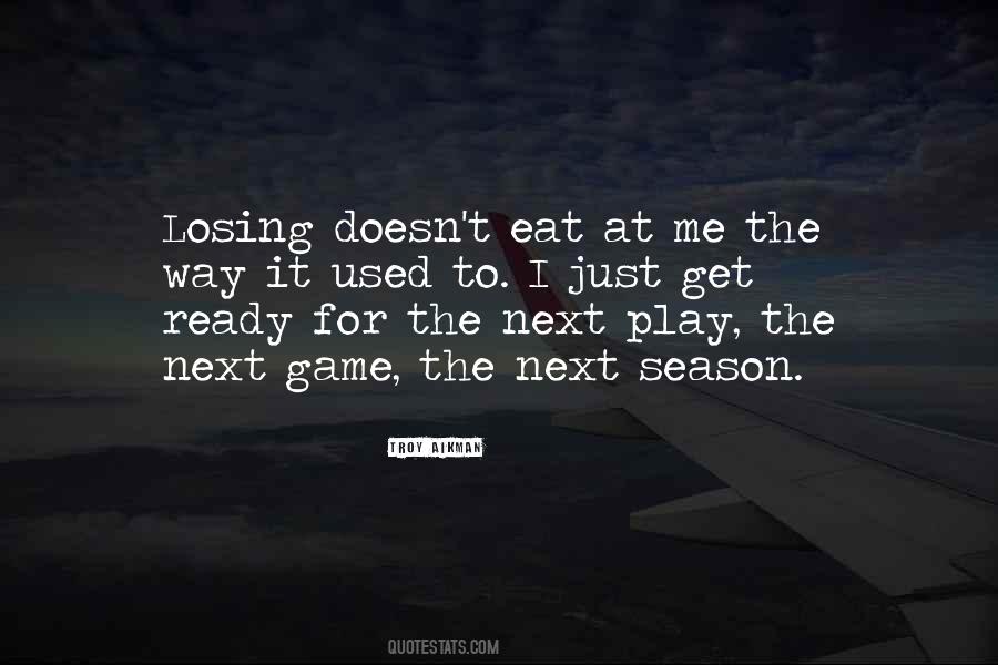 Quotes About Losing Games #588606