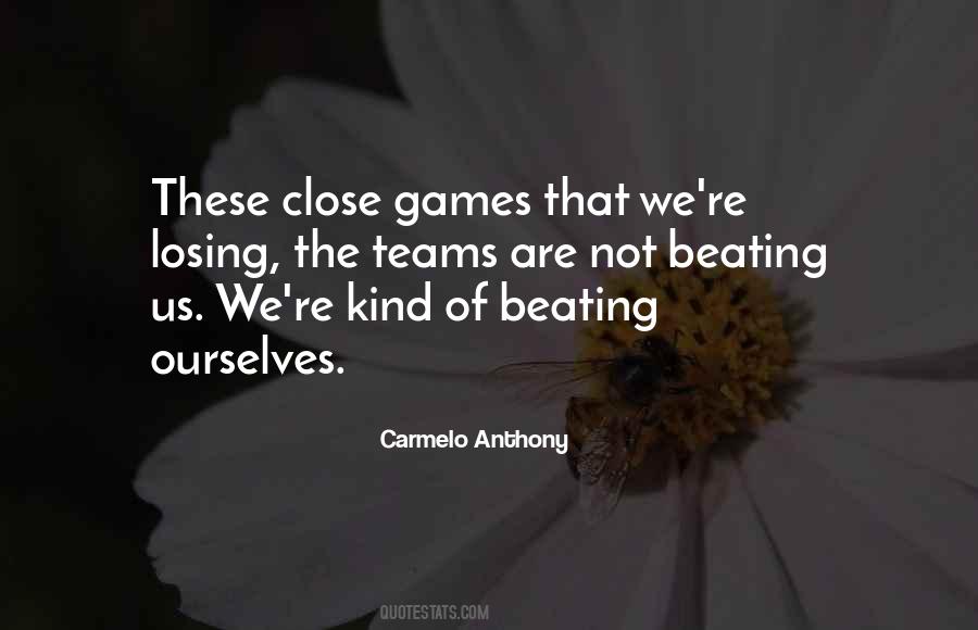 Quotes About Losing Games #68106