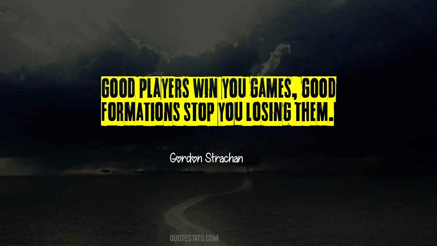 Quotes About Losing Games #965559