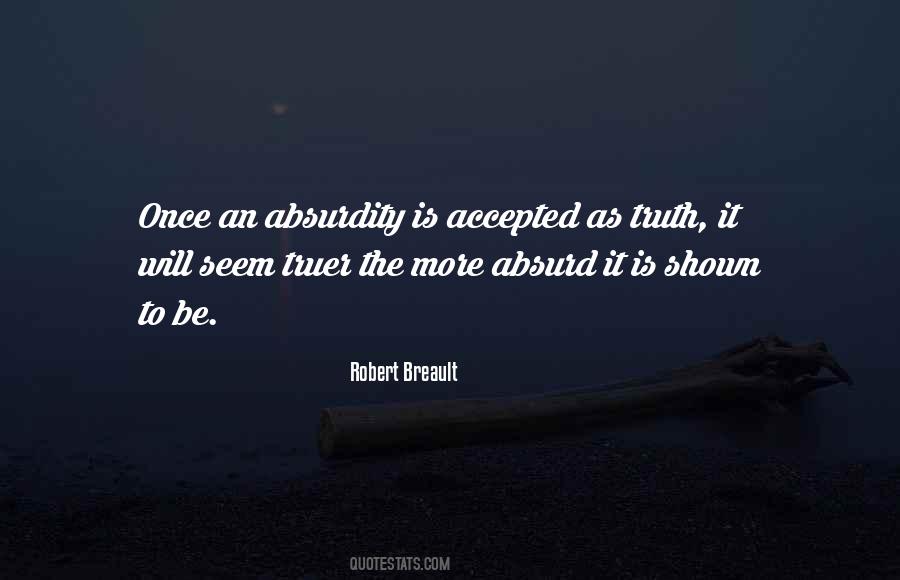 Quotes About Absurdity #1126667