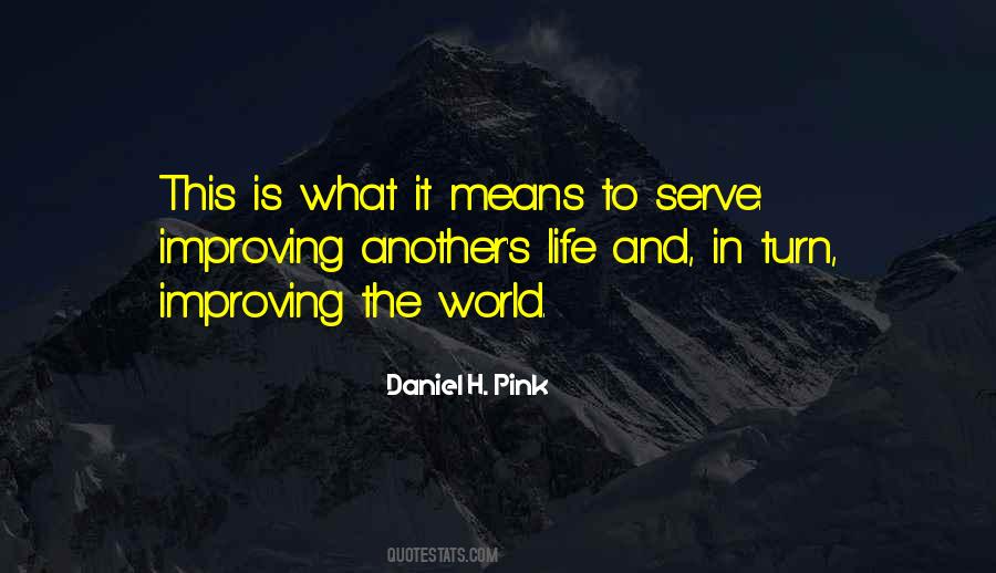 Quotes About Improving The World #1621804