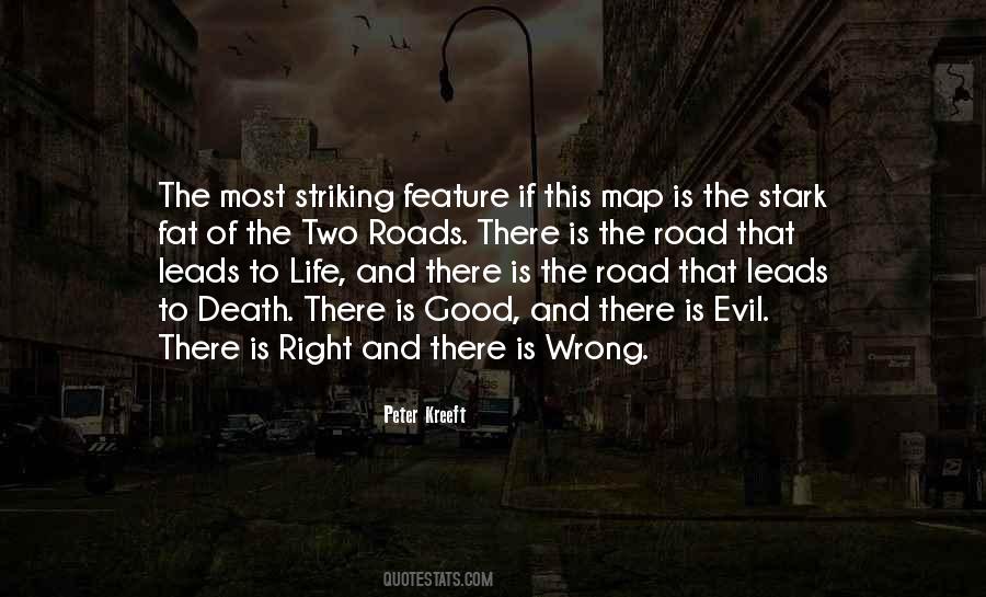 Quotes About Two Roads #490570