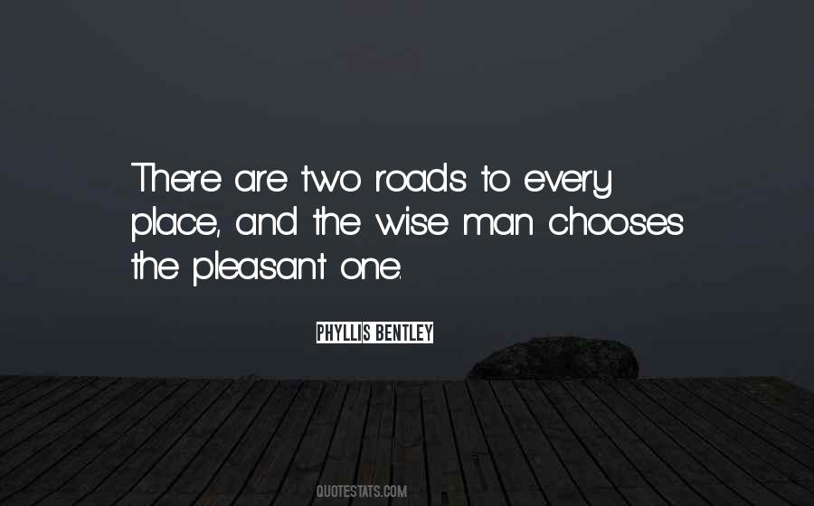 Quotes About Two Roads #565636