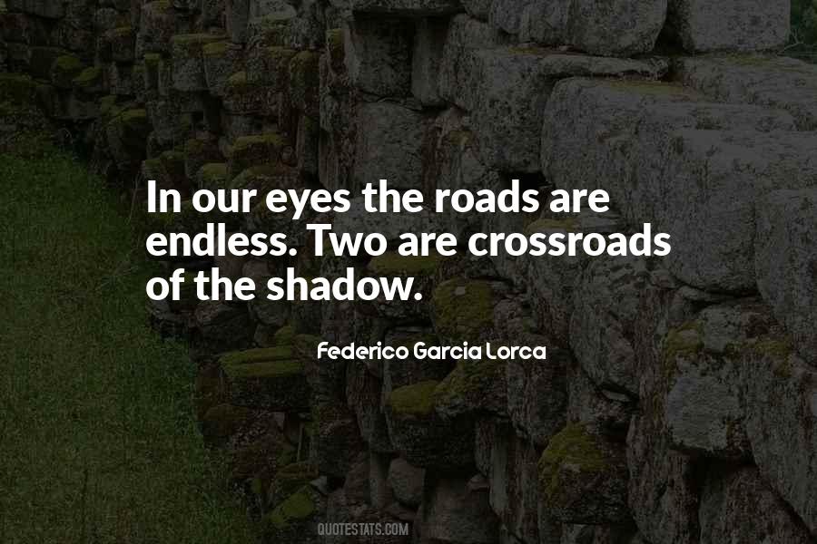 Quotes About Two Roads #675488