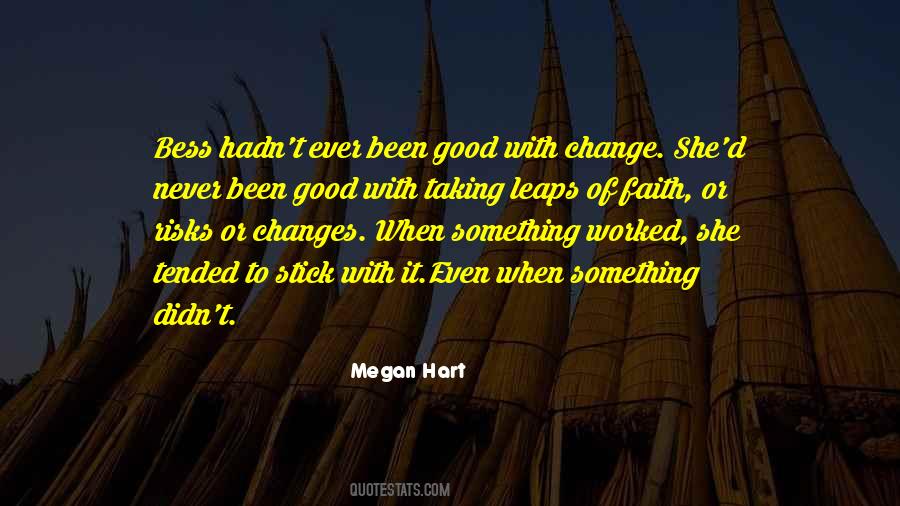 Quotes About Leaps Of Faith #1273989