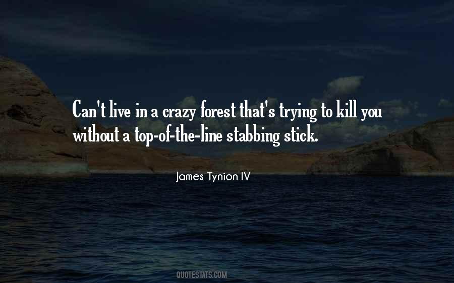 Quotes About Stabbing #554177