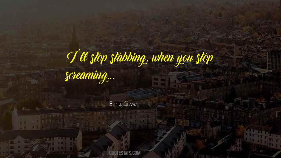 Quotes About Stabbing #767380