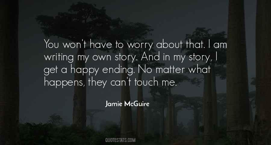 Quotes About No Happy Ending #1464322