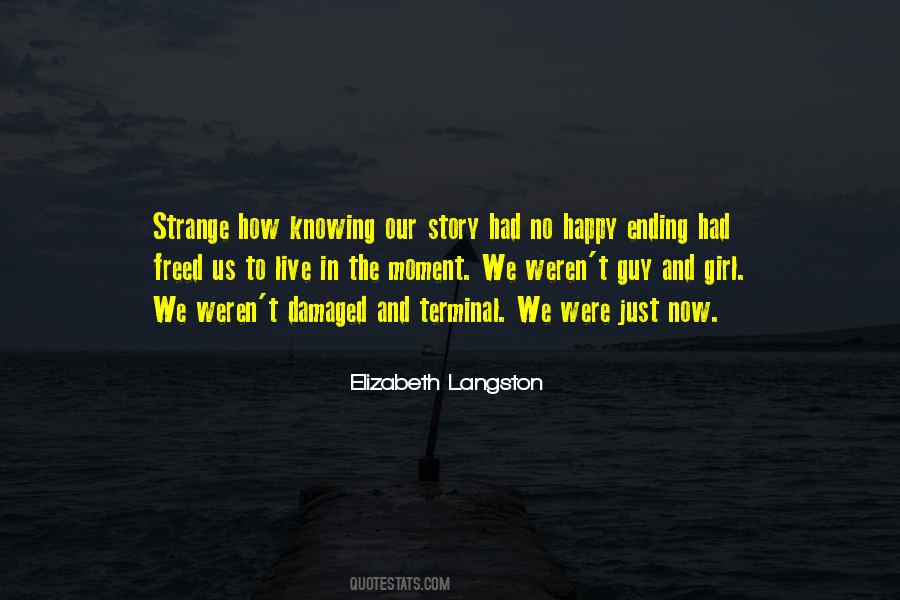 Quotes About No Happy Ending #186695