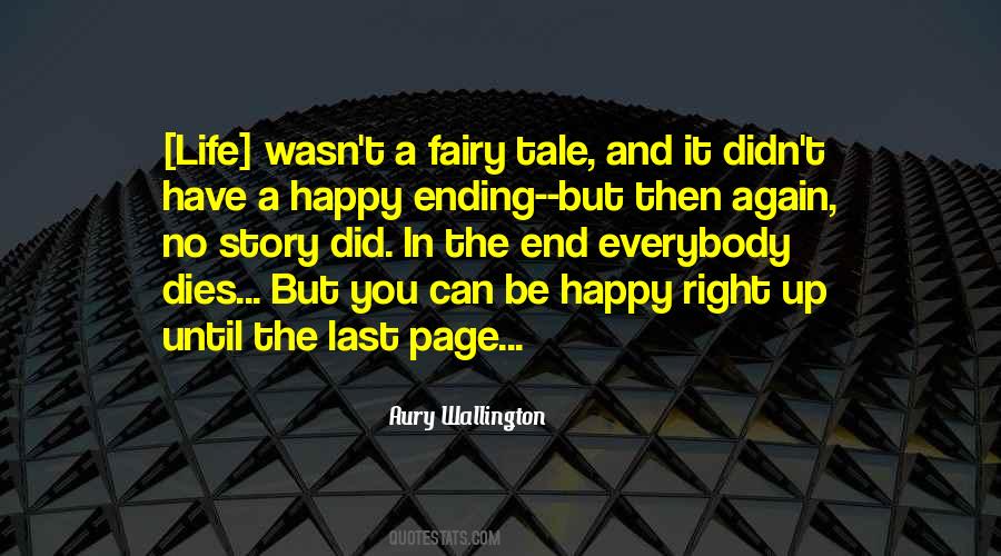 Quotes About No Happy Ending #851411