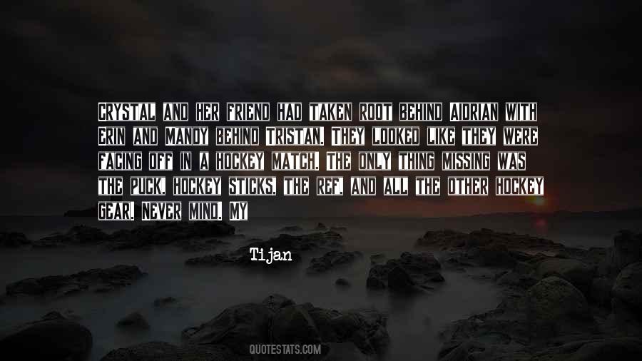 Quotes About Missing My Best Friend #865677