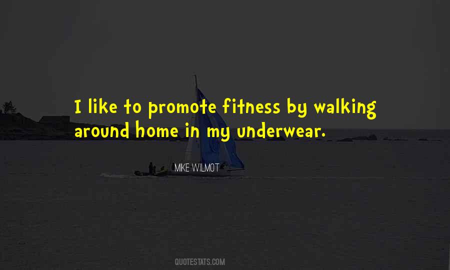 Walking Fitness Quotes #1783206