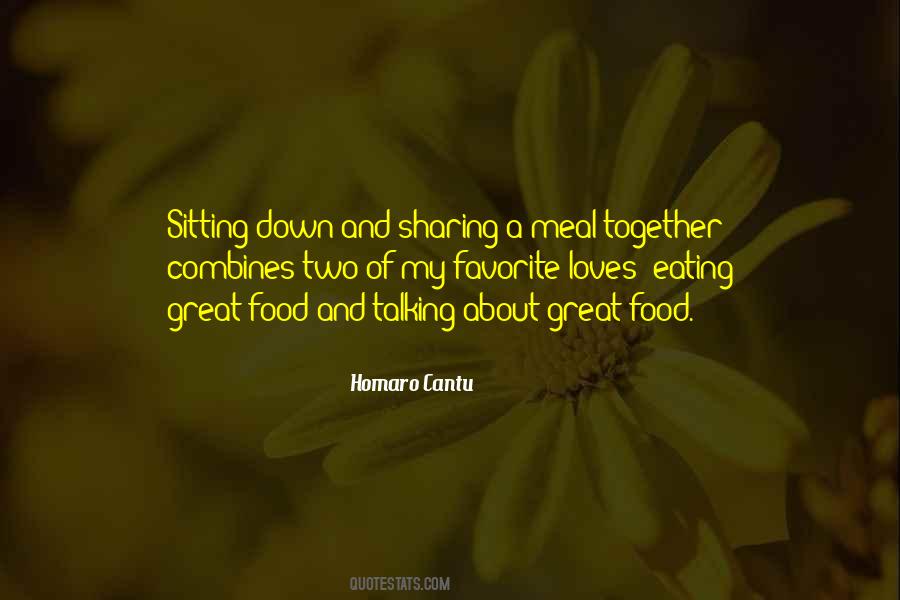 Quotes About Sharing Food #397719