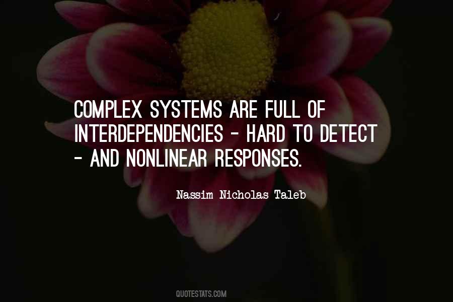 Quotes About Complex Systems #1454883