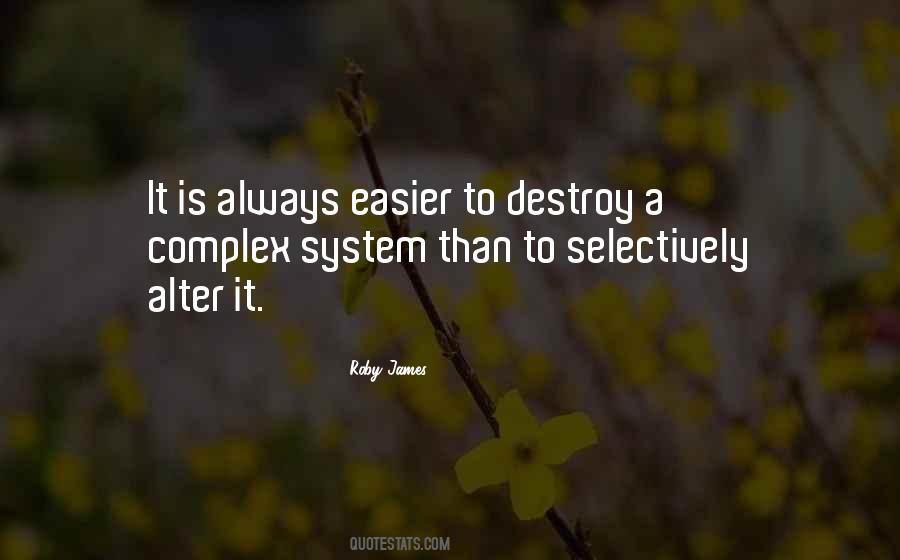 Quotes About Complex Systems #292517