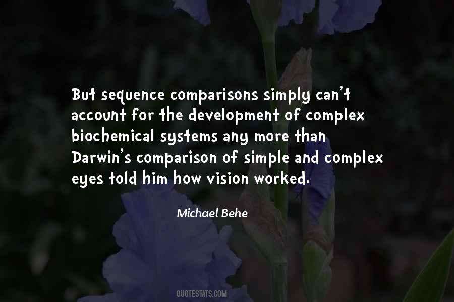 Quotes About Complex Systems #818661