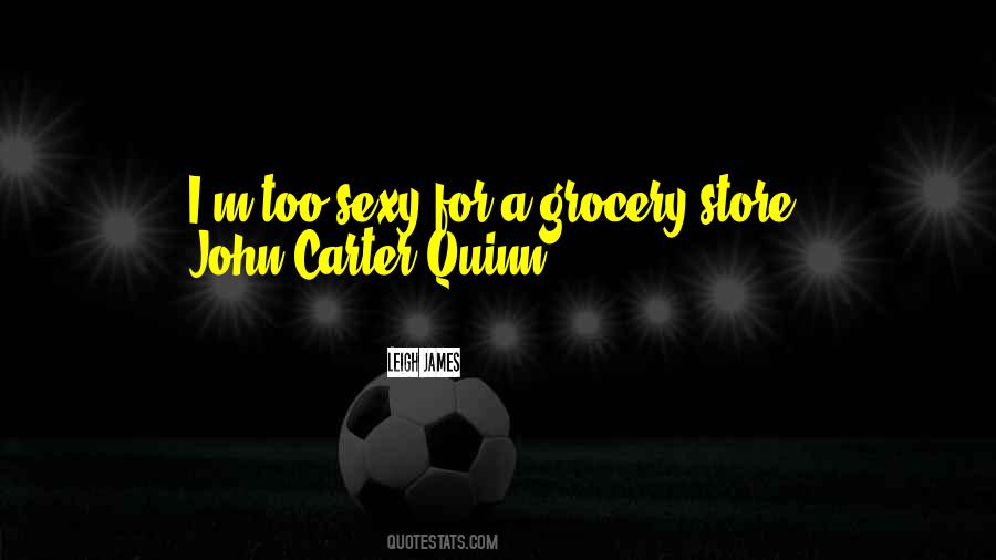 Quotes About Grocery #1717723