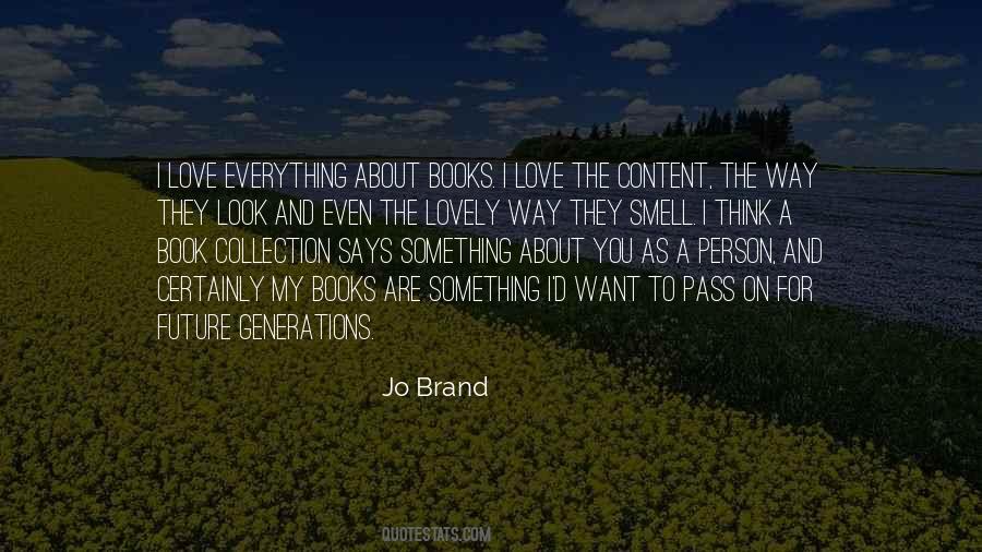 Quotes About I Love The Way You Are #369487