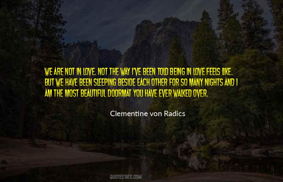 Quotes About I Love The Way You Are #427128