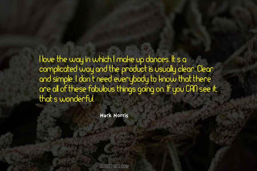 Quotes About I Love The Way You Are #498130