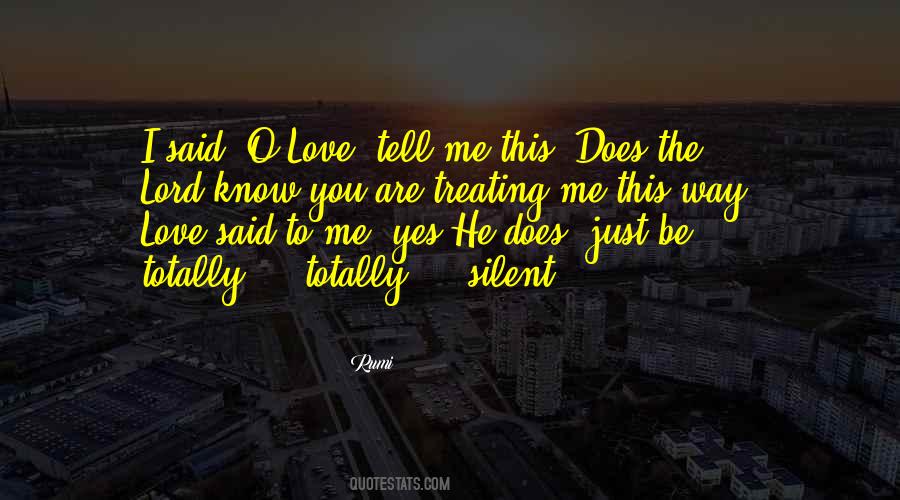 Quotes About I Love The Way You Are #833414