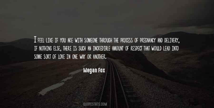 Quotes About I Love The Way You Are #874421