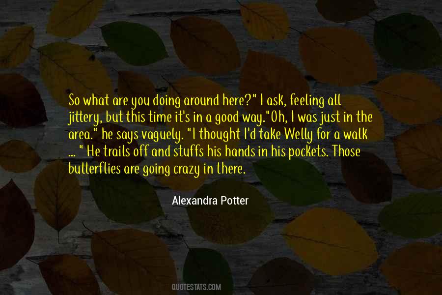 Quotes About I Love The Way You Are #913288