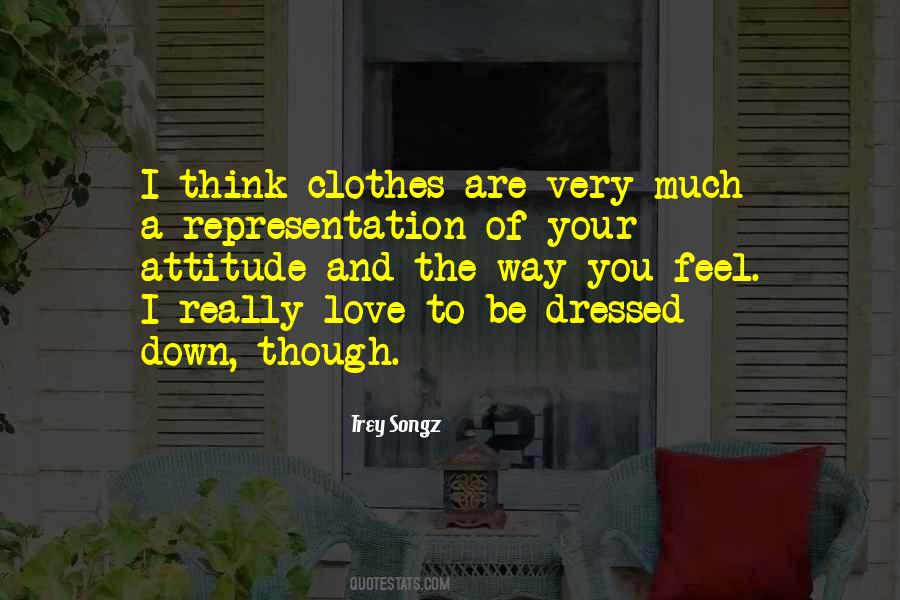 Quotes About I Love The Way You Are #986292