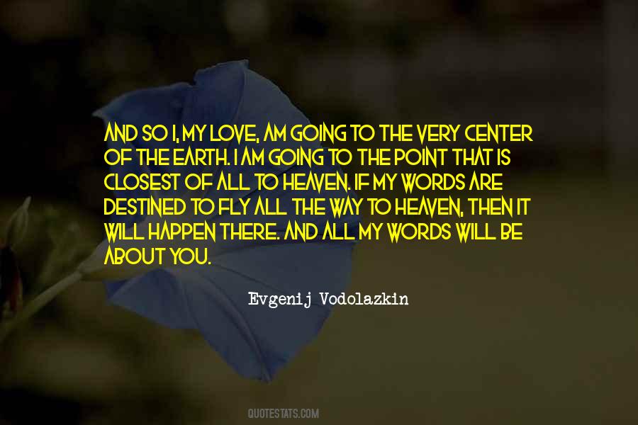 Quotes About I Love The Way You Are #989686