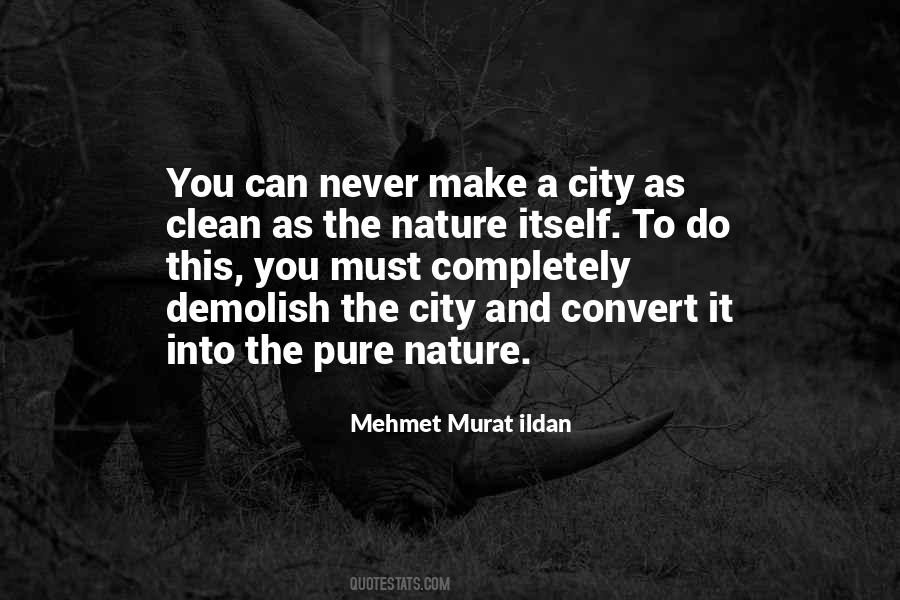 Quotes About City And Nature #422185