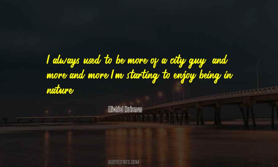 Quotes About City And Nature #498378