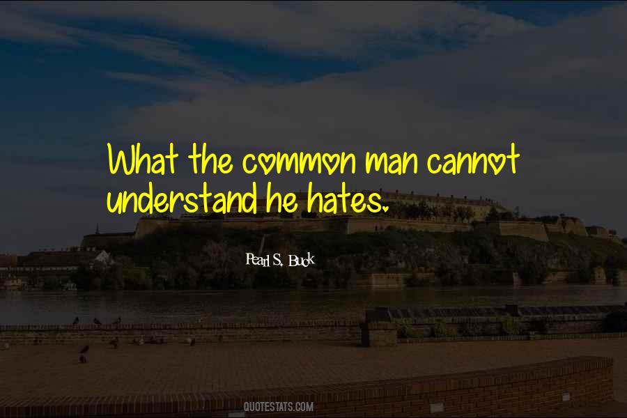 Quotes About Common Man #1463707