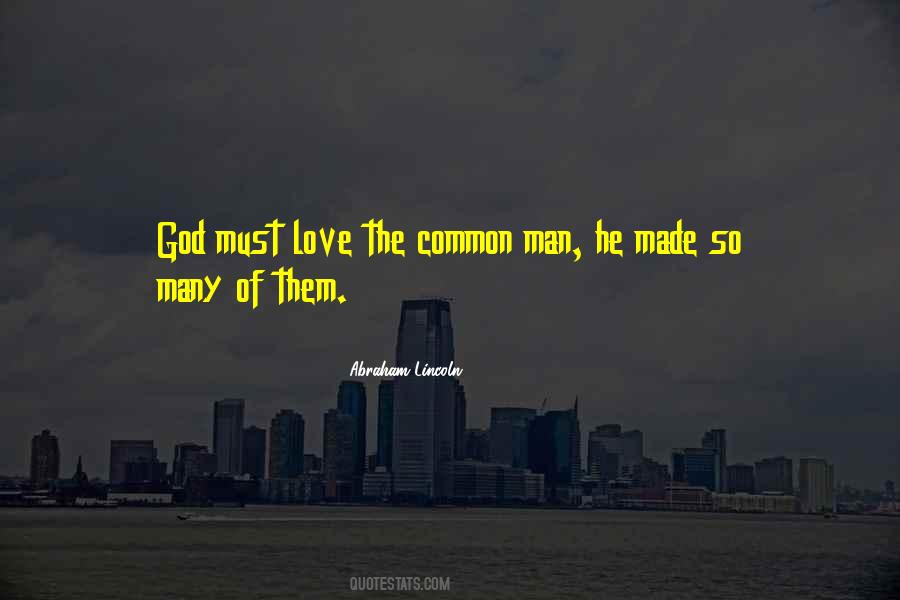 Quotes About Common Man #1701217