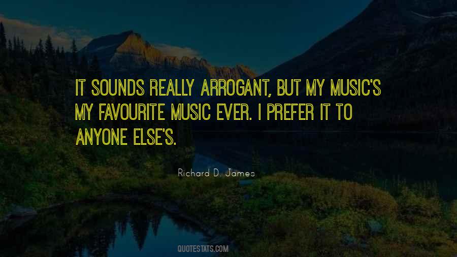 Quotes About Favourite Music #1320016