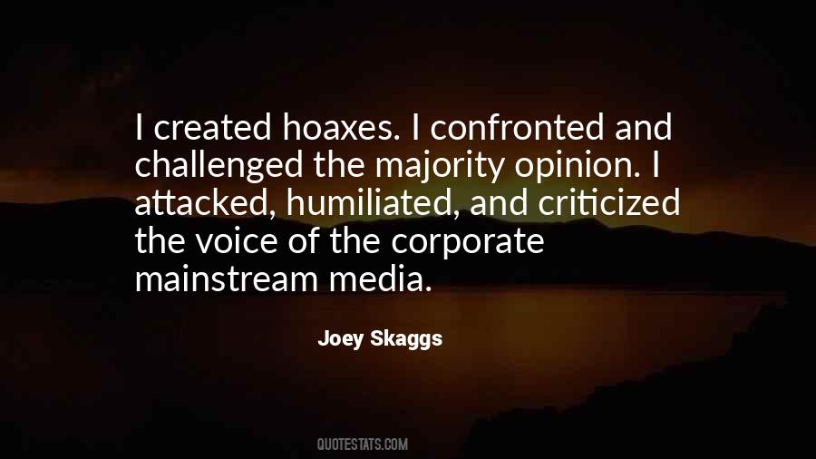 Quotes About Hoaxes #1406032 Quotes About Hoaxes #1406032